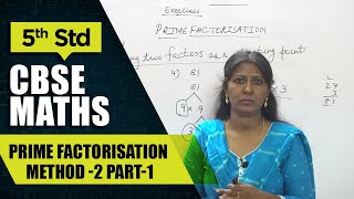 5th Std CBSE Maths Syllabus | Prime Factorisation  - Method 2  - Part 1 | CBSE Maths Part-34