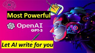 Information Let AI write for you | How to use openai playground | OPEN-AI PLAYGROUND News