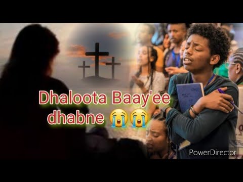 Biyyaf Kan Egamuu Dhaloota Baay Ee Dhabne