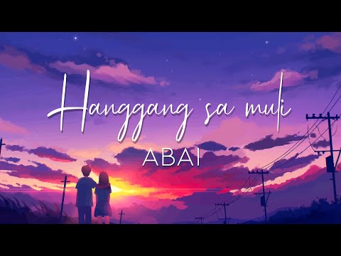 ABAI - Hanggang sa muli (Lyric Video)