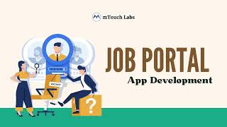 Job Portal App Development Company Mtouch Labs Mobile App Website Development