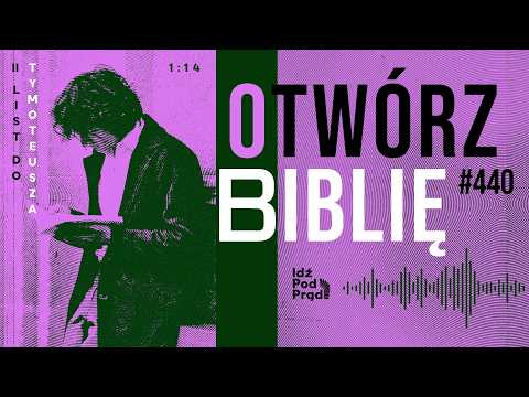 OTWÓRZ BIBLIĘ #440 | II List do Tymoteusza 1:14 episode artwork