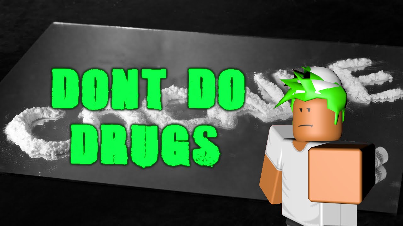 Don T Do Drugs Roblox Short Youtube - roblox on drugs