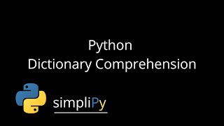 Python - Dictionary Comprehension