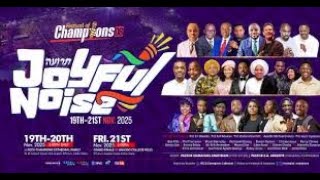 Festival Of Champions 2025 || Joyful Noise || Day 1 Warri  - (LLC BROADCAST)