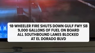 18-wheeler fire shuts down Gulf Freeway SB