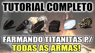 Dark Souls 2 - Tutorial Completo: Placa de Titanita, Titanita Cintilante e Osso Petrif. de Dragão!