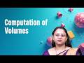 Computation of Volumes by Dr. Praveena Rao