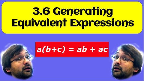Lesson 3.6 Generating Equivalent Expressions