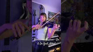 Armin van Buuren - On & On (feat. Alika) electric violin cover