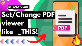 How to Change or Set Default PDF Viewer on Android (Updated!)