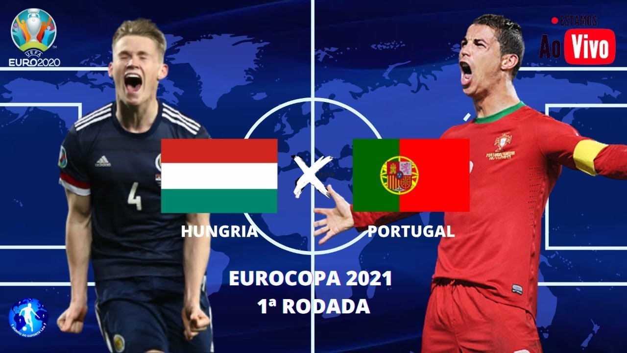 Hungria x Portugal - Eurocopa 2020 (Narração Ao Vivo) 