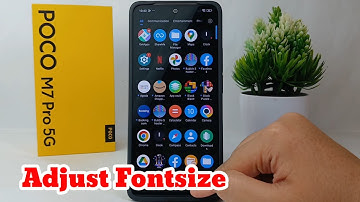 How To Adjust Fontsize on Poco M7 Pro
