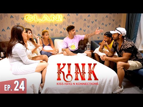 Kiss Ishq N Konnections | Full Episode 24 | KINK Season 01