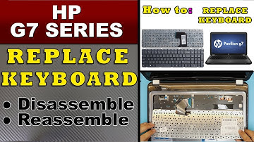 HOW replace HP Pavilion g7 series  Keyboard STEP BY STEP disassembly