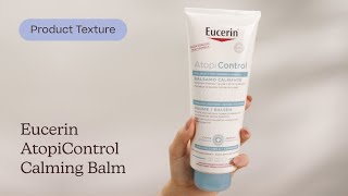 Eucerin AtopiControl Calming Balm Texture | Care to Beauty