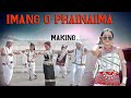 Kau bru music  imang o phainaima  making