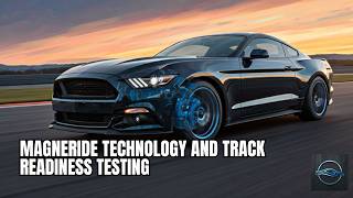 Ford Mustang Dark Horse Suspension Analysis: MagneRide Technology and Track Readiness Testing