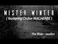 Mister winter  featuring didier malherbe   the river  extrait de lalbum 1971  official audio