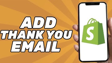 How to add a Thank you email on Shopify store - Quick and Easy!