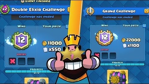 12 wins in Double Elixir Challenge and Grand Challenge l Clash Royale l