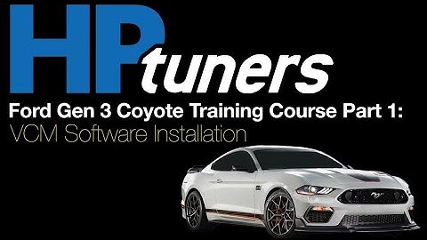 HP Tuners Ford Gen 3 Coyote Training Course Part 1: VCM Software Install | Evans Performance Academy