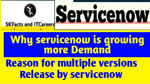 Why servicenow is growing demand || Reason for multiple versions Release #servicenow