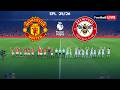 MANCHESTER UNITED vs BRENTFORD - Premier League 25/26 | Full Match All Goals | Simulation PES