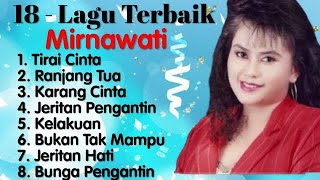 Album Dangdut Kenangan Mirnawati  Karang Cinta Sdanai Bukan Tak Mdanu