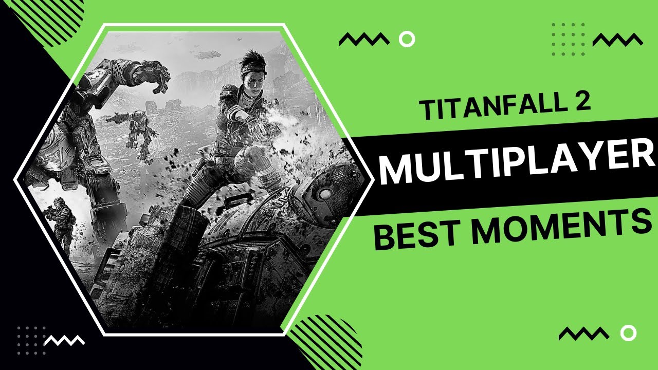 Titanfall 2 multiplayer best moments (no commentary)