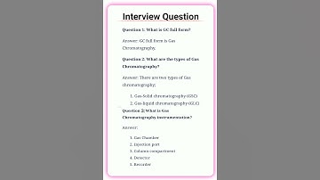 Gas Chromatography interview questions and answers | GC interview questions | Interview questions