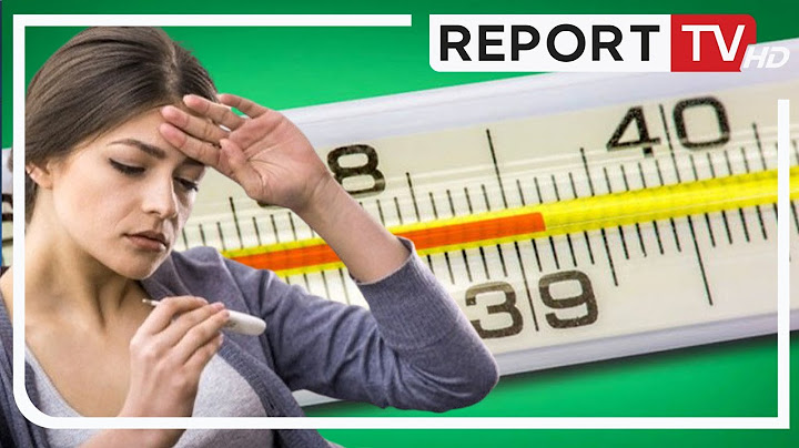 Frikë nga temperatura e lartë? Mjeku tregon se çfarë duhet të bëjmë kur termometri shënon 39