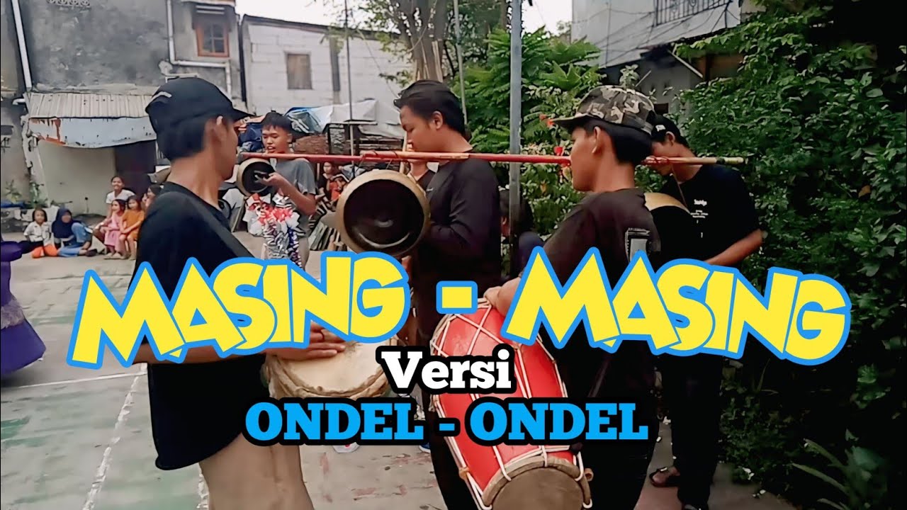 MASING MASING Versi Ondel Ondel ||| Sanggar Wara Wiri 🔥 - YouTube
