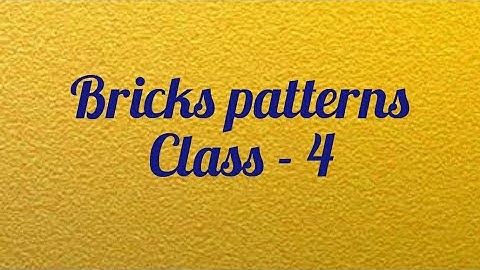 Brick patterns class 4