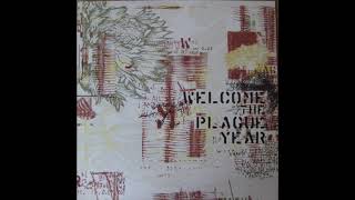 Welcome The Plague Year - Welcome The Plague Year