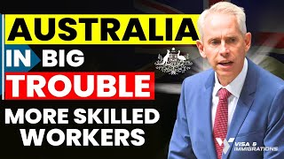 Australia is in Big Trouble | Australia's Demand for Skilled Workers Increased | AU Immigration 2024
