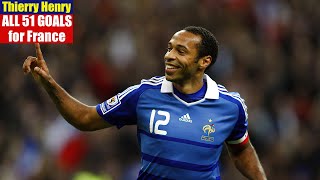 Thierry Henry ◉ All 51 Goals for France 🇫🇷