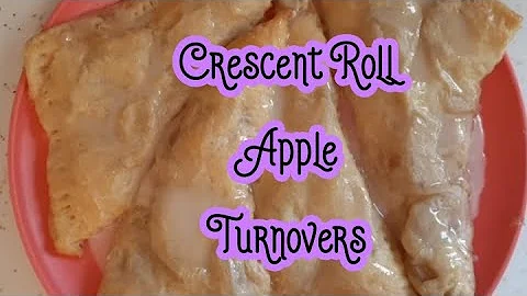 What's For Dessert? Recipe For Easy Dessert Pillsbury Crescent Roll Apple Turnovers
