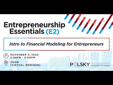 Entrepreneurship Essentials (E2): Intro to Financial Modeling
