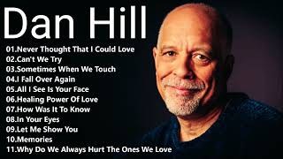 Dan Hill Greatest Hits by Benz 424 views 1 month ago 43 minutes