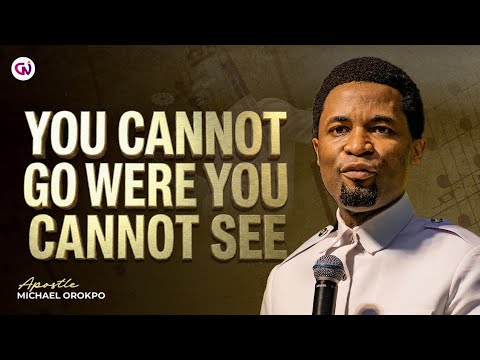 The paths to destiny and the seeing eyes | Apostle Michael Orokpo 