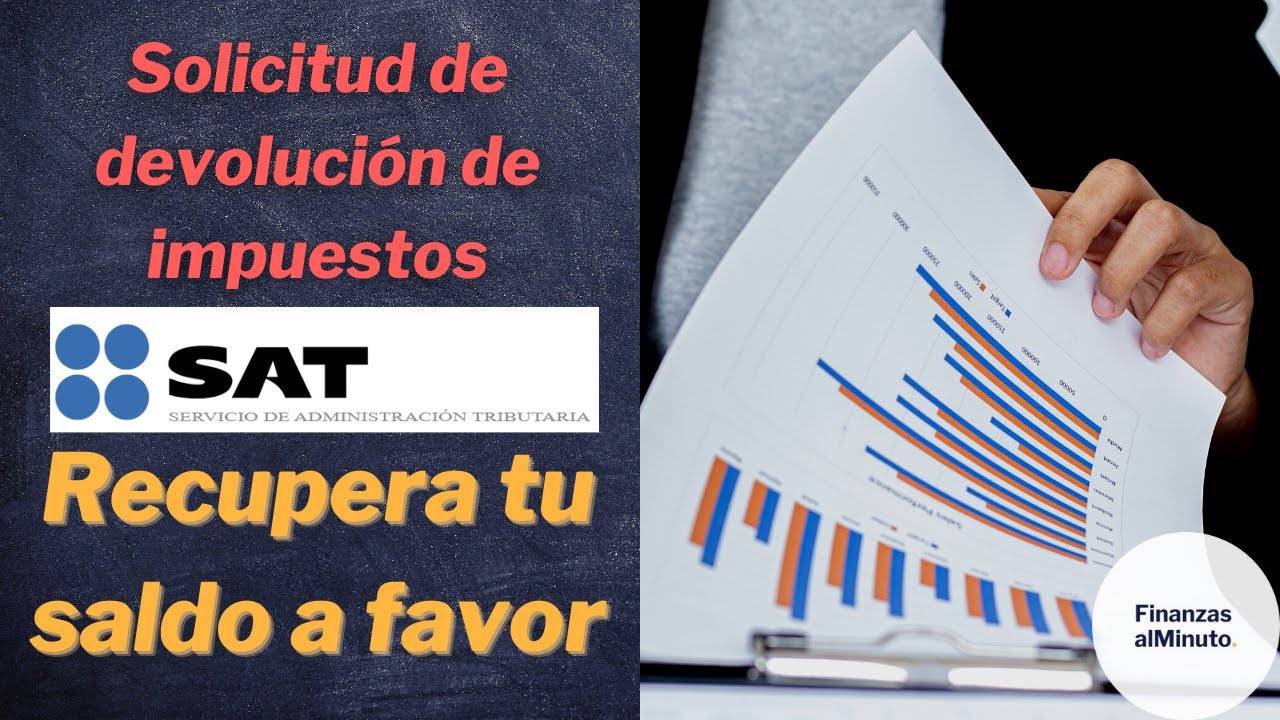 👉 Solicitud de devolución de impuestos | 🔴 Recupera el saldo a favor de años anteriores