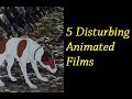 5 Disturbing Animated Films