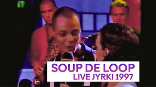 Soup De Loop - This Is Soup De Loop (Live @ Jyrki 1997)