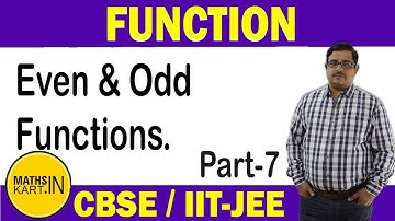Even & Odd Function | PART-7 | Function Class-12 CBSE/JEE maths