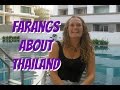 What Foreigners Think about Thailand ชาวตางชาตรกคนไทย