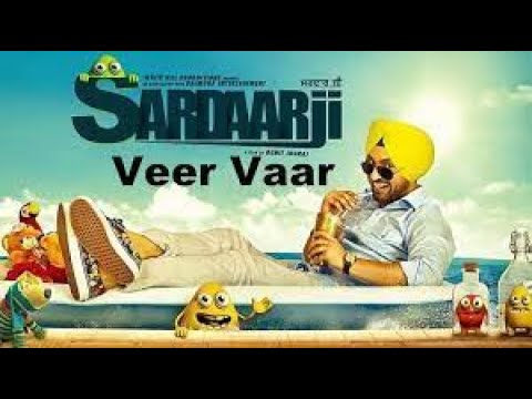 Veervaar  Sardaarji  Diljit Dosanjh  Neeru Bajwa  Mandy Takhar  Latest Punjabi Songs