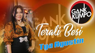 Terali Besi - Tya Agustin - Gank Kumpo Live In Sedati