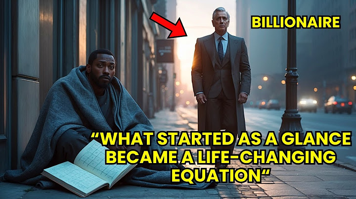 Billionaire Walked Past a Homeless Man Solving Math — What Happened Next Changed Both Lives