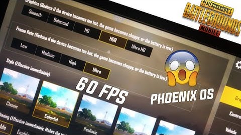 PUBG MOBILE - PHOENIX OS 60 FPS GAMEPLAY